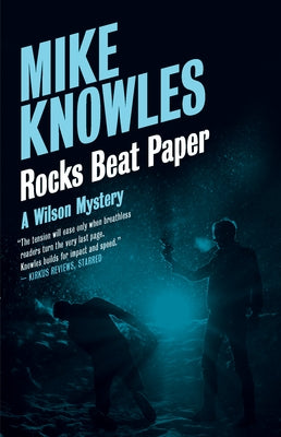 Rocks Beat Paper by Knowles, Mike