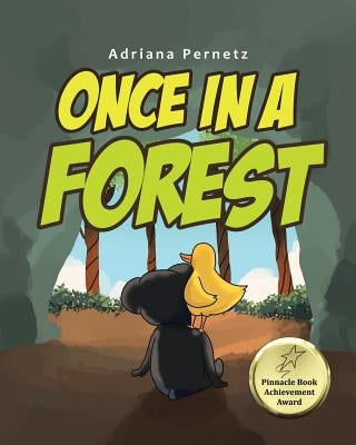 Once in a Forest by Pernetz, Adriana