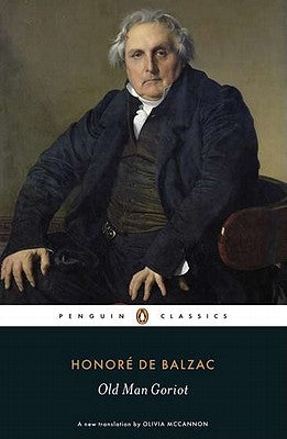 Old Man Goriot by De Balzac, Honore