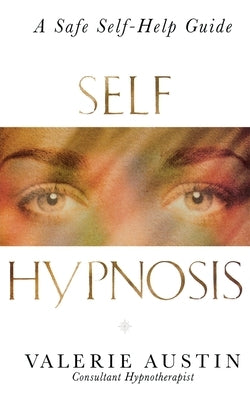Self Hypnosis by Austin, Valerie