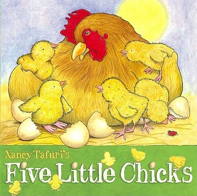 Five Little Chicks by Tafuri, Nancy