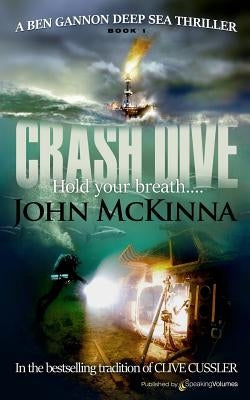 Crash Dive by McKinna, John
