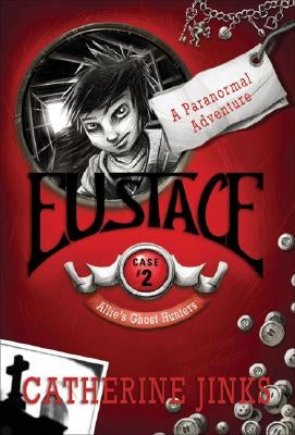 Eustace: A Paranormal Adventure by Jinks, Catherine