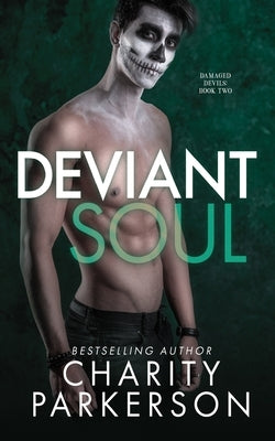 Deviant Soul by Parkerson, Charity