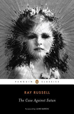 The Case Against Satan by Russell, Ray
