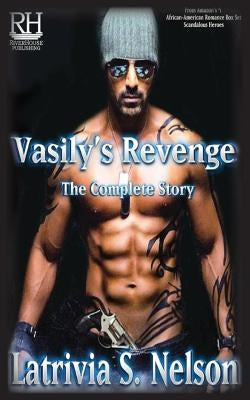 Vasily's Revenge by Nelson, Latrivia S.