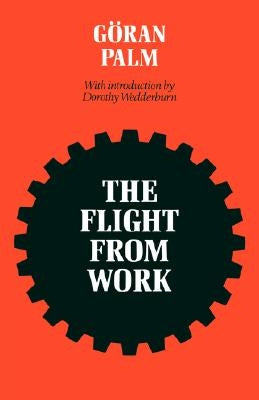 The Flight from Work by Palm, Goran