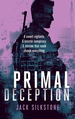Primal Deception by Silkstone, Jack