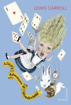 Alice's Adventures in Wonderland and Through the Looking Glass by Carroll, Lewis