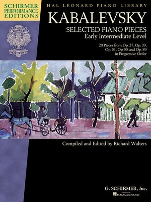 Dmitri Kabalevsky - Selected Piano Pieces: Early Intermediate Level by Kabalevsky, Dmitri