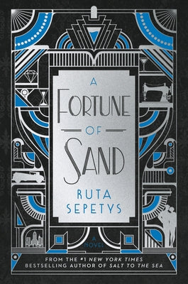 A Fortune of Sand by Sepetys, Ruta