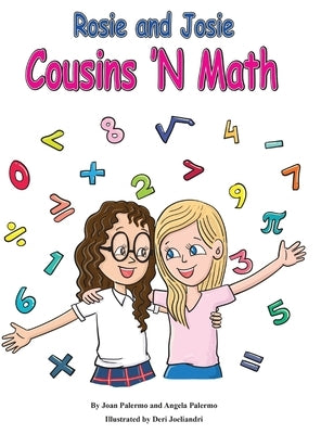 Rosie and Josie: Cousins 'N Math by Palermo, Joan