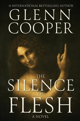 The Silence of Flesh by Cooper, Glenn