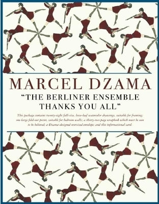 The Berliner Ensemble Thanks You All by Dzama, Marcel