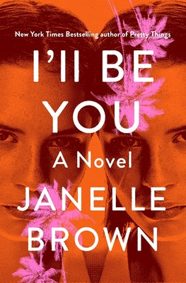 I'll Be You by Brown, Janelle