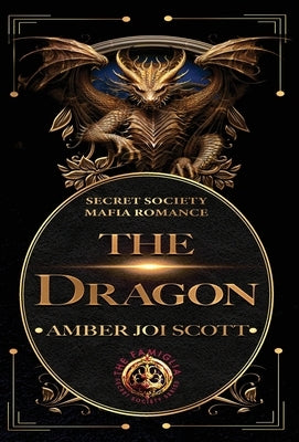The Dragon by Scott, Amber Joi