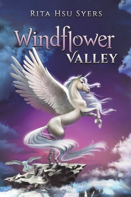 Windflower Valley by Syers, Rita Hsu