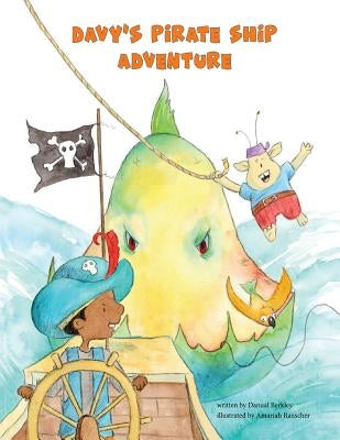 Davy's Pirate Ship Adventure by Berkley, Danual