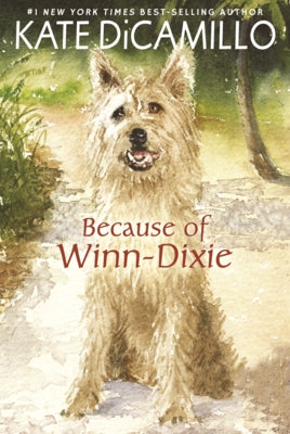 Because of Winn-Dixie by DiCamillo, Kate