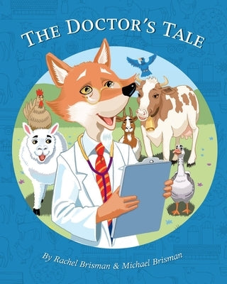 The Doctor's Tale by Brisman, Rachel