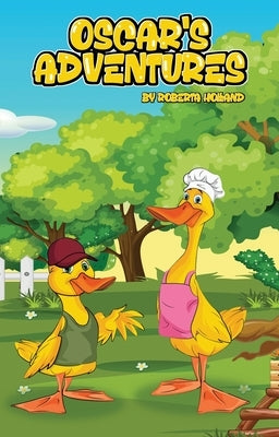 Oscar's Adventures by Holland, Roberta Jane