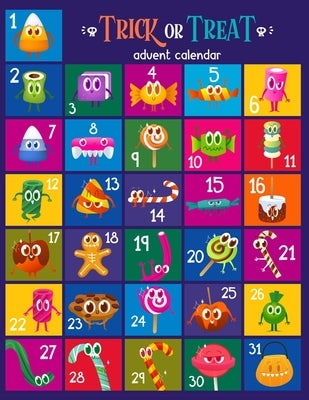 Trick or treat advent calendar: halloween advent calendar countdown coloring book for kids by Kiddo Press, Jane