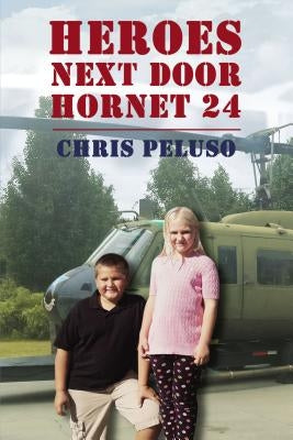Heroes Next Door: Hornet 24 by Peluso, Chris