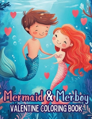 Mermaid and Merboy Valentine Coloring Book by Wintersberger, Victoria