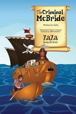 The Criminal McBride by Bader, Jerry (Zaza)