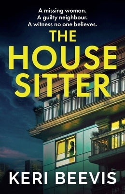 The House Sitter by Beevis, Keri