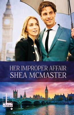 Her Improper Affair by McMaster, Shea