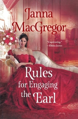 Rules for Engaging the Earl by MacGregor, Janna