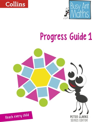 Busy Ant Maths -- Year 1 Progress Guide by Mumford, Jeanette