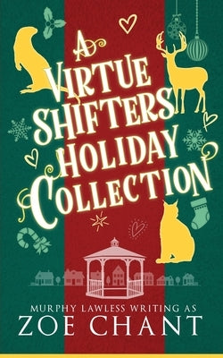 A Virtue Shifters Christmas Collection by Lawless, Murphy