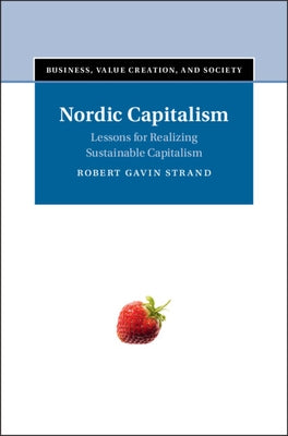 Nordic Capitalism by Strand, Robert Gavin