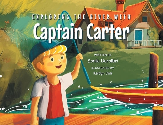 Exploring the River with Captain Carter by Durollari, Sonila