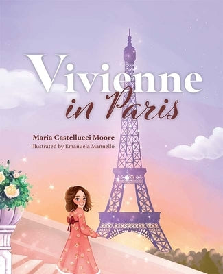Vivienne in Paris by Castellucci Moore, Maria