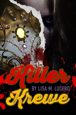 Killer Krewe by Lucero, Lisa M.