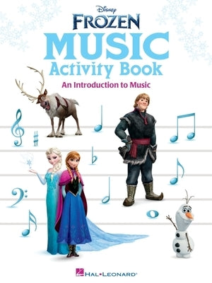 Frozen Music Activity Book by Lopez, Robert