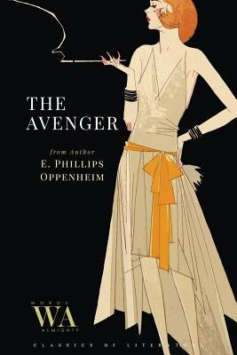 The Avenger by Oppenheim, Edward Phillips