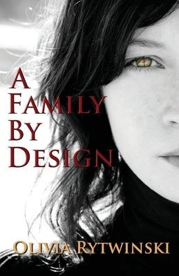 A Family By Design by Rytwinski, Olivia