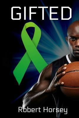 Gifted by Horsey, Robert