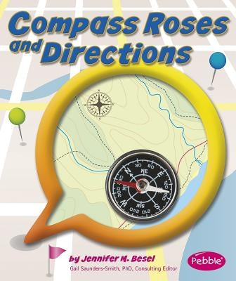 Compass Roses and Directions by Saunders-Smith, Gail