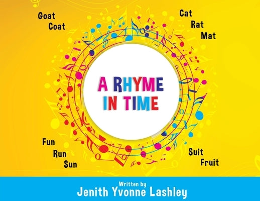 A Rhyme In Time by Lashley, Jenith Yvonne