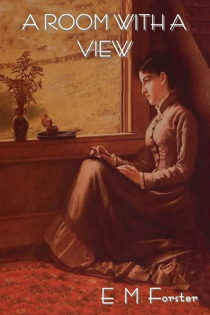 A Room with a View by Forster, E. M.