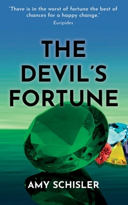 The Devil's Fortune by Schisler, Amy