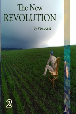 The New Revolution by Bosse, Vee