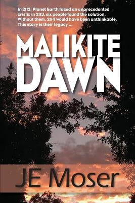 Malikite Dawn by Moser, J. E.