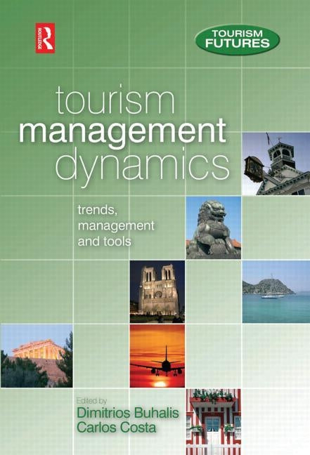 Tourism Management Dynamics by Buhalis, Dimitrios