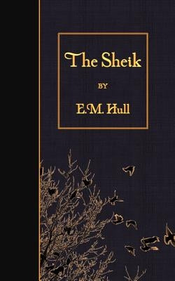 The Sheik by Hull, Edith Maude